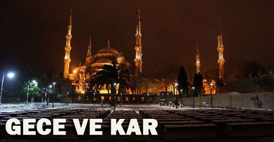 İstanbul, gece ve kar