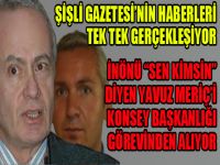 İnönü ‘Sen kimsin’ diyen Meriç’i görevden alıyor