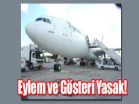 Bundan Sonra Eylem ve Gösteri Yasak!
