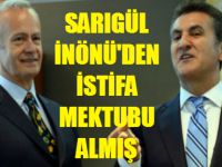 Sarıgül İnönü'den istifa mektubu almış