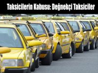 Taksicilerin Kabusu: Değnekçi Taksiciler