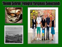 “Benim Şehrim” Fotoğraf Yarışması Sonuçlandı