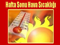 Hafta Sonu Hava Sıcaklığı