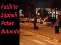 Fatih'te Şüpheli Paket Bulundu