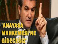 Sarıgül: Anayasa Mahkemesi'ne gideceğiz