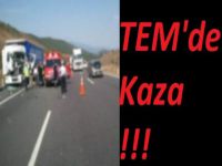 TEM'de Kaza