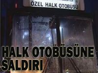Maskeli grup halk otobüsüne saldırdı