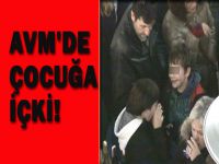 AVM'de çocuklara içki ikramı