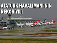 Atatürk Havalimanı'nın rekor yılı
