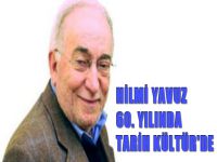 Hilmi Yavuz 60. yılında Tarih Kültür'de
