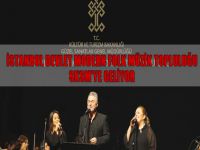 İstanbul Devlet Modern Folk Müzik Topluluğu SKSM'ye geliyor