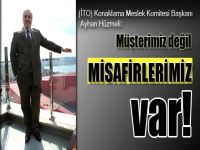 Müşterimiz değil Misafirlerimiz Var!