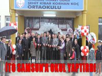 İTO Samsun'a okul yaptırdı