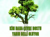 Kim daha çevre dostu yarın belli oluyor