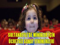 Sultanbeyli'de Yarıyıl İçin Sanat Etkinlikleri