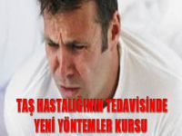 Taş Hastalığının Tedavisinde Yeni Yöntemler Kursu