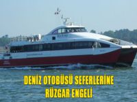 Deniz Otobüsü Seferlerine Rüzgar Engeli