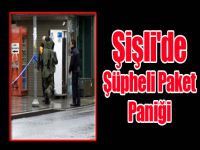 Şişli'de Şüpheli Paket Paniği