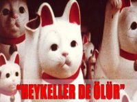 “Heykeller de Ölür”