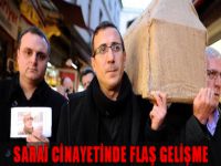 Sarai cinayetinde flaş gelişme