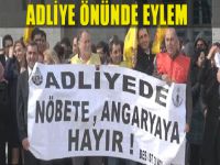 Adliye önünde eylem