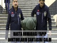Hasta numarası yapıp doktorların çantasını çaldı
