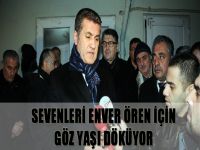 Sevenleri Enver Ören için göz yaşı döküyor