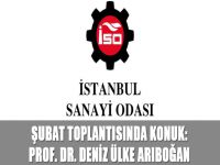 Şubat toplantısında konuk: Prof. Dr. Deniz Ülke Arıboğan