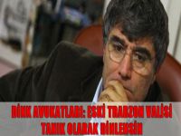 Dink avukatları: Eski Trabzon Valisi tanık olarak dinlensin
