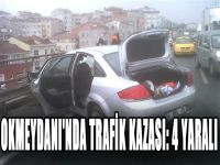 Okmeydanı'nda trafik kazası: 4 yaralı