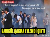 Sarıgül ‘çakma’ eylemci çıktı!..