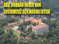 ABD’de Heybeliada, Ruhan Okulu, Tasarısı Kabul Edildi