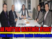 Ak Parti Şişli'nin yeni yönetiminden gazetemize ziyaret