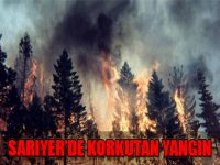 Sarıyer’de Korkutan Yangın