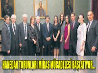Hanedan torunları miras mücadelesi başlatıyor…