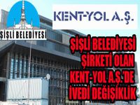 Şişli Belediyesi Kent-Yol'da ivedi değişiklik