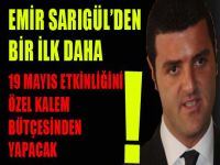 Emir Sarıgül’den bir ilk daha; Özel Kalem bütçesinden etkinlik!