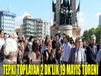 Tepki Toplayan 2 dk'lık 19 Mayıs Töreni
