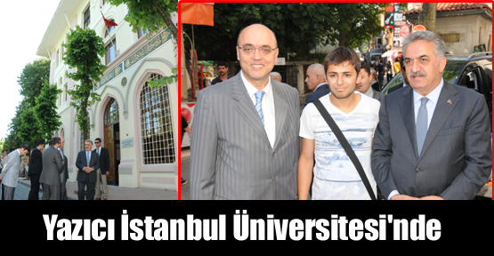 Yazıcı İstanbul Üniversitesi'nde