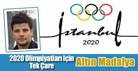 2020 Olimpiyatları için Tek Çare Altın Madalya