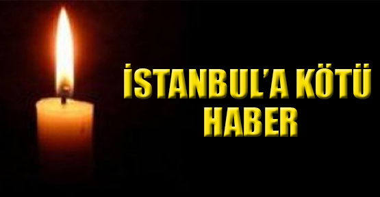 İstanbul'a kötü haber