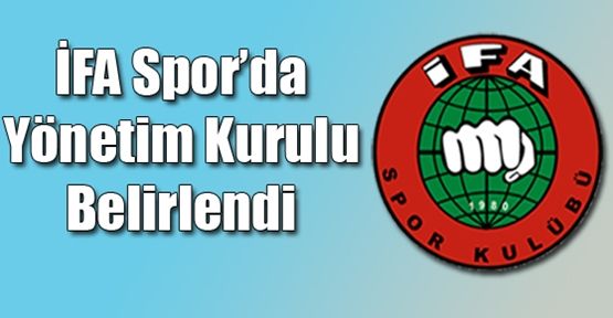 İFA Spor'da Yönetim Seçimleri Sonuçlandı