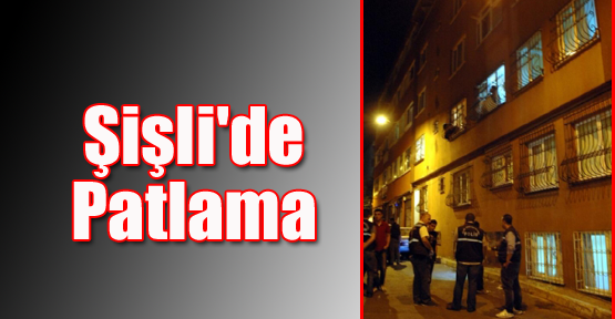 Şişli'de Patlama