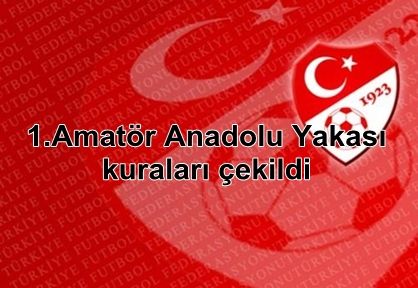 1.Amatör Anadolu Yakası kuraları çekildi