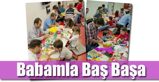 “Babamla Baş Başa”