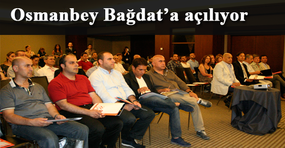 OTİAD Bağdat’a açılıyor
