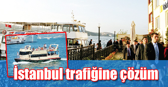 İstanbul trafiğine çözüm: Tekneli taşıma