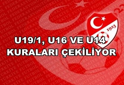 U19/1, U16 ve U14 Kuraları çekiliyor