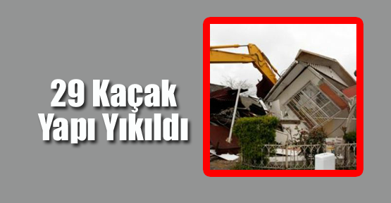 Terkos Havzasında 29 Kaçak Yapı Yıkıldı