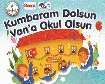 ''Kumbaram dolsun Van'a okul olsun'' kampanyası başlatıldı
